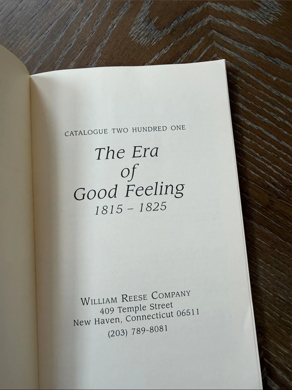 The era of good feeling 1815 to 1825 William Reese C Catalogue 201